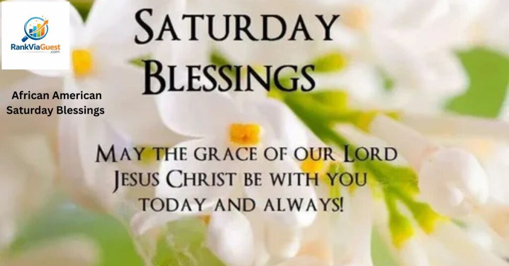 African American Saturday Blessings for Peace and Joy