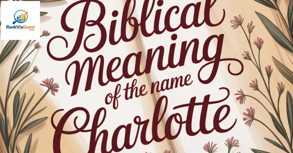 Leadership and Strength in Charlotte’s Meaning