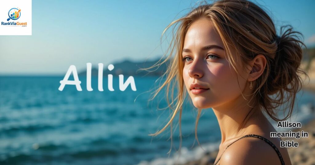 Origin and History of the Name Allison