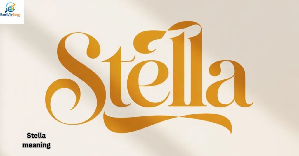 Origin and History of the Name Stella