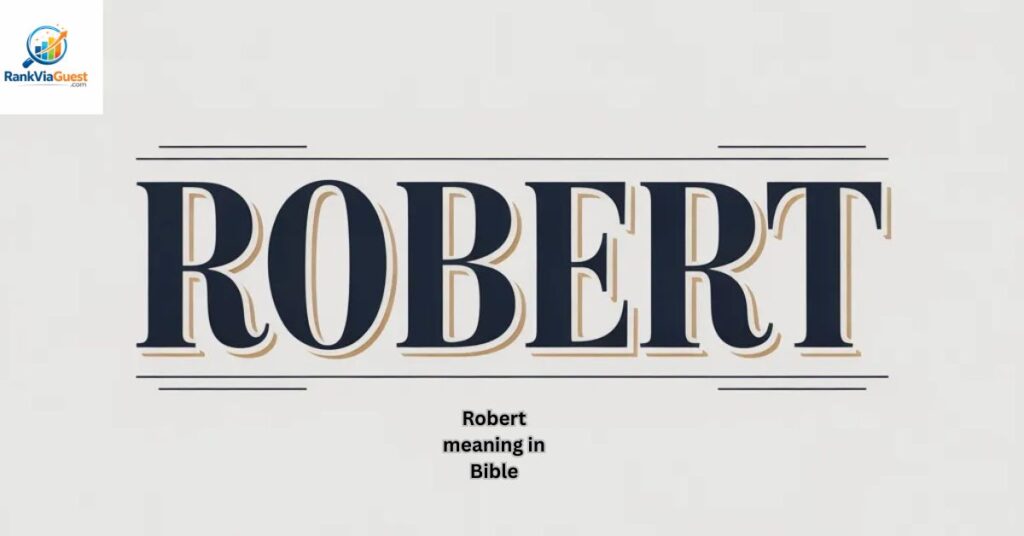 Positive Personality Traits of Roberts (Biblical Lens)