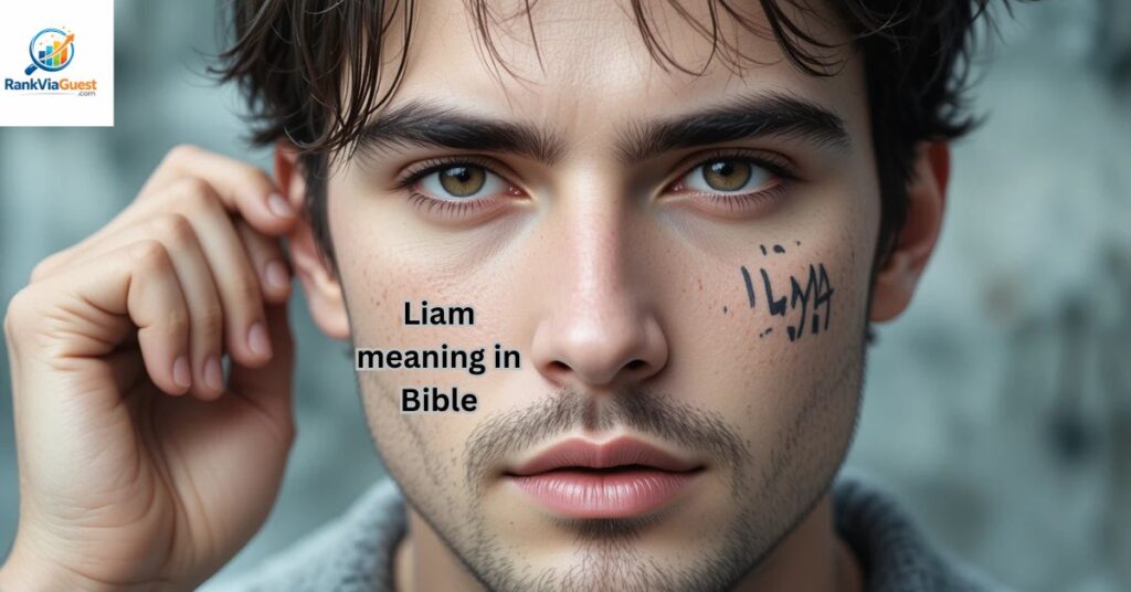The Hebrew and Spiritual Roots Linked to Liam