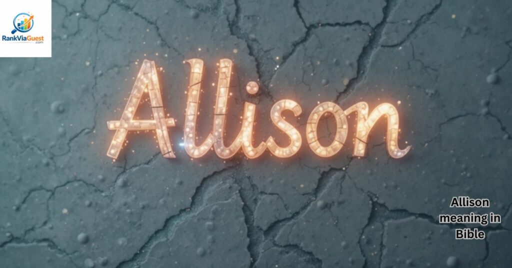 What Does the Name Allison Mean?