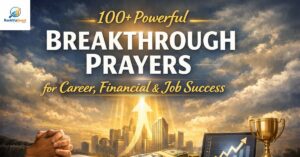 100+ Powerful Breakthrough Prayers for Career, Financial & Job Success