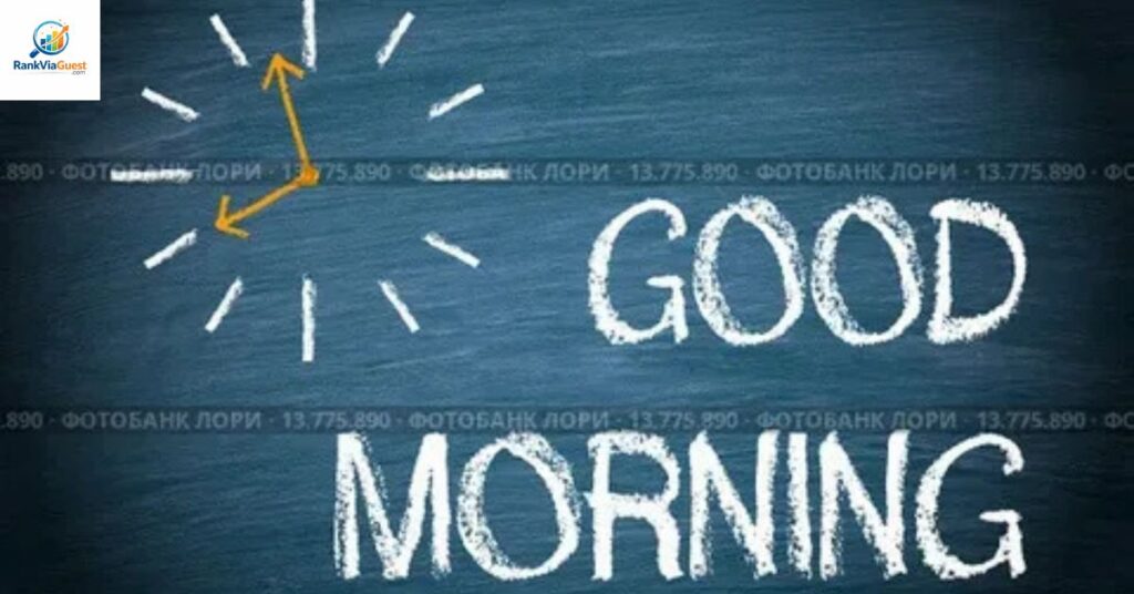 Good Morning Quotes