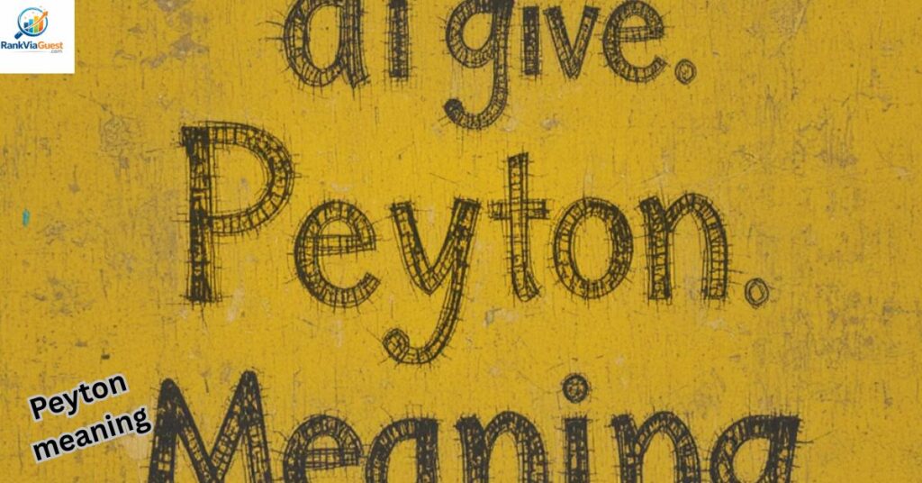 What Does the Name Peyton Mean?